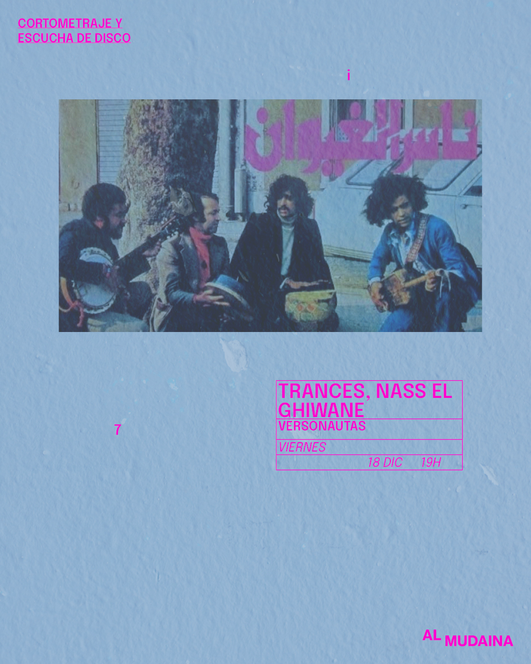 TRANCES, NASS EL GHIWANE